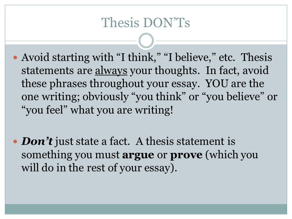 Thesis Statement (Do)s and (Don’t)s